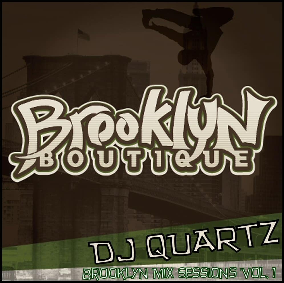 djquartz brooklyn boutique vol1